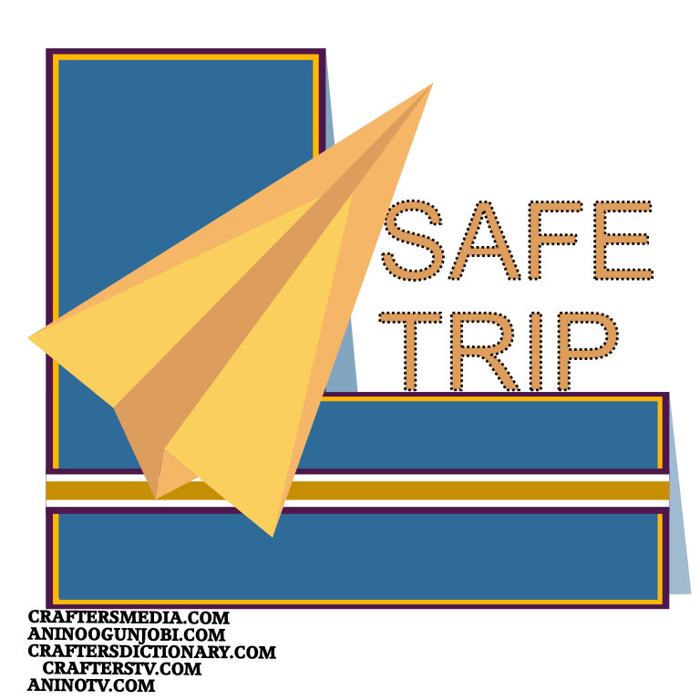 Safe trip greeting card for march 2022 by Anino Ogunjobi and Cra