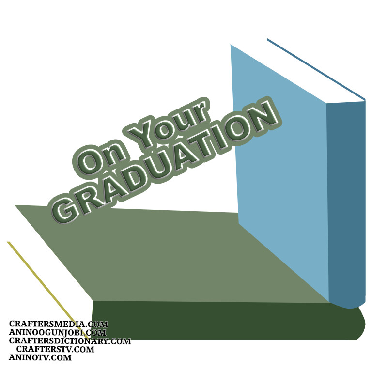 graduation greeting card for April 2022 by Anino Ogunjobi and Cr