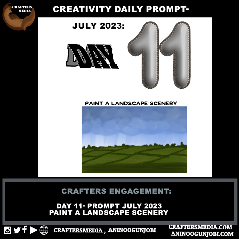 DAY 11 Paint A Landscape Scenery Crafters Media Daily Prompt July 2023 